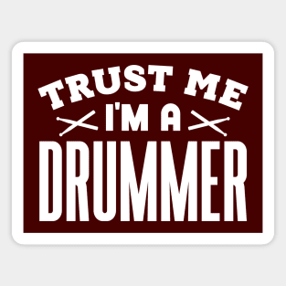 Trust Me, I'm a Drummer Magnet